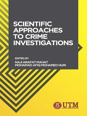 cover image of Scientific Approaches To Crime Investigations
